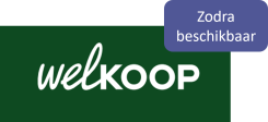 Zodra beschikbaar: Welkoop